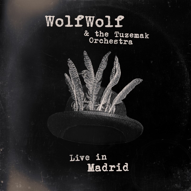 WolfWolf & the Tuzemak Orchestra - Live in Madrid